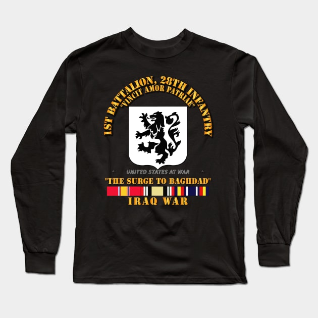 1st Bn, 28th Infantry - The Surge - Iraq War w SVC Long Sleeve T-Shirt by twix123844